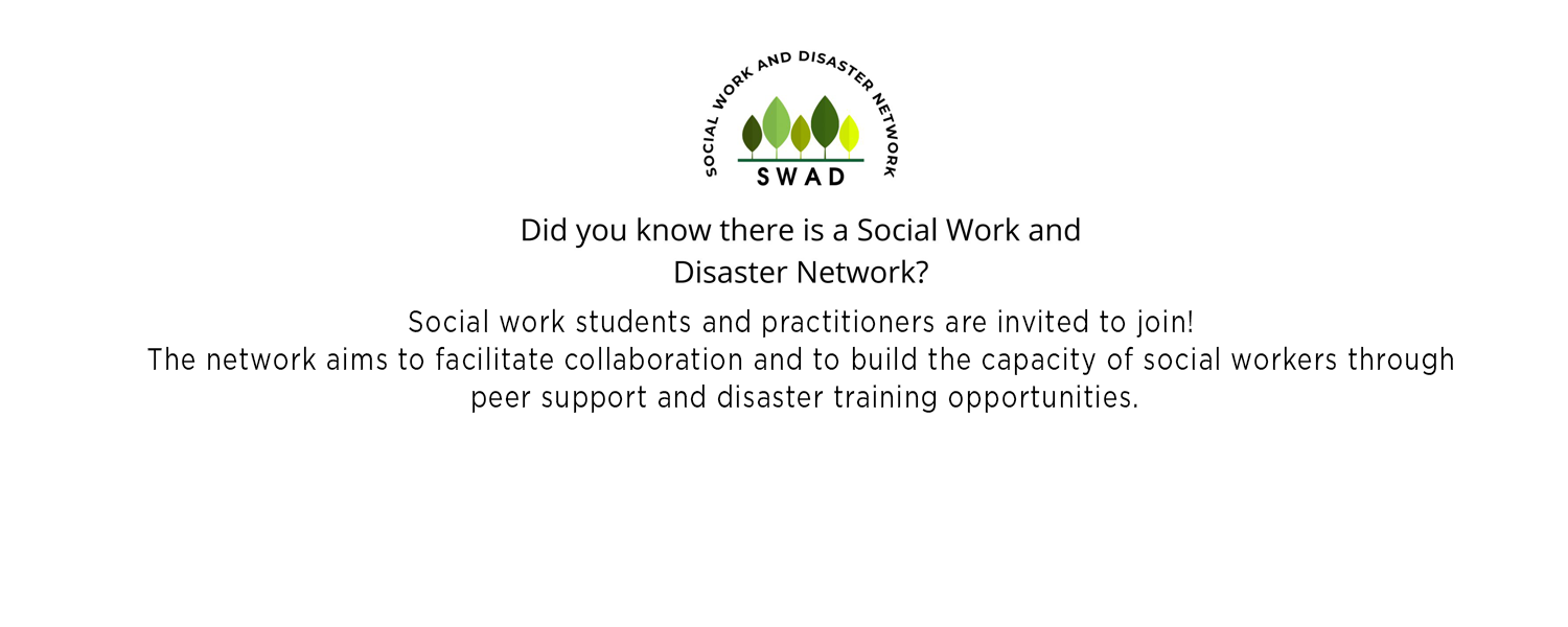 Did you know there is a Social Work and Disaster Network?