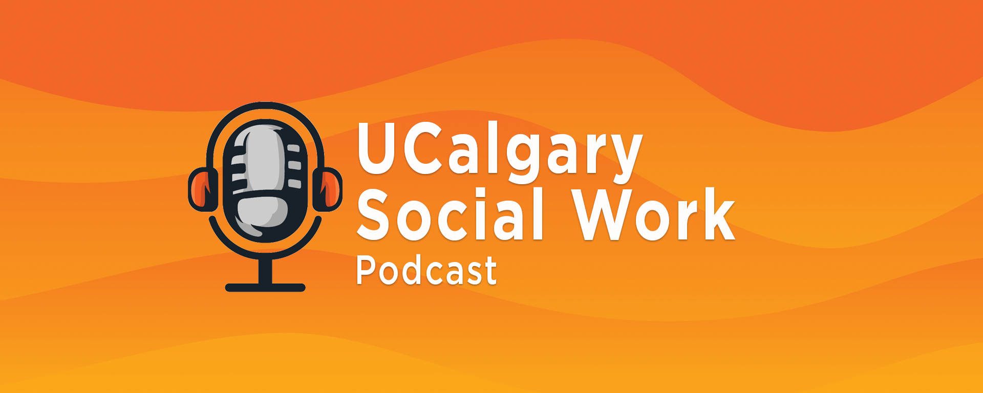  UCalgary Social Work Podcast