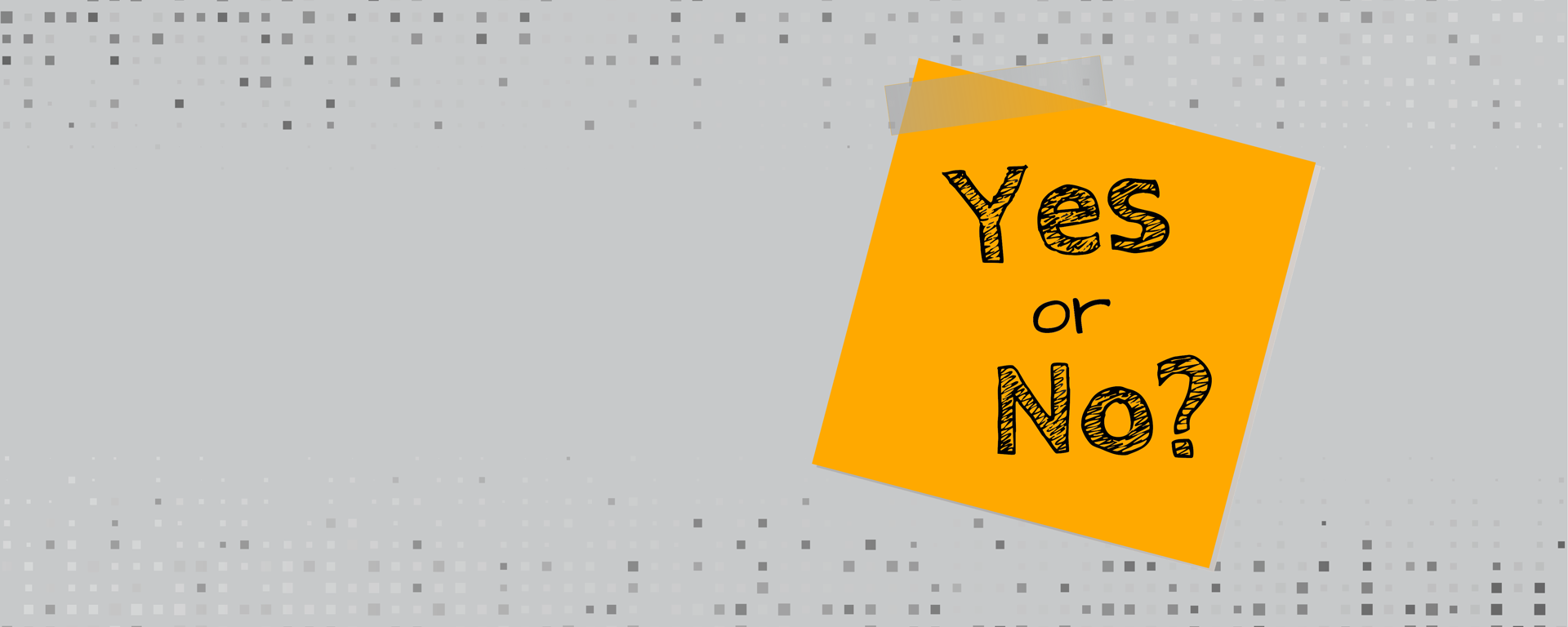 Yes or no post it 