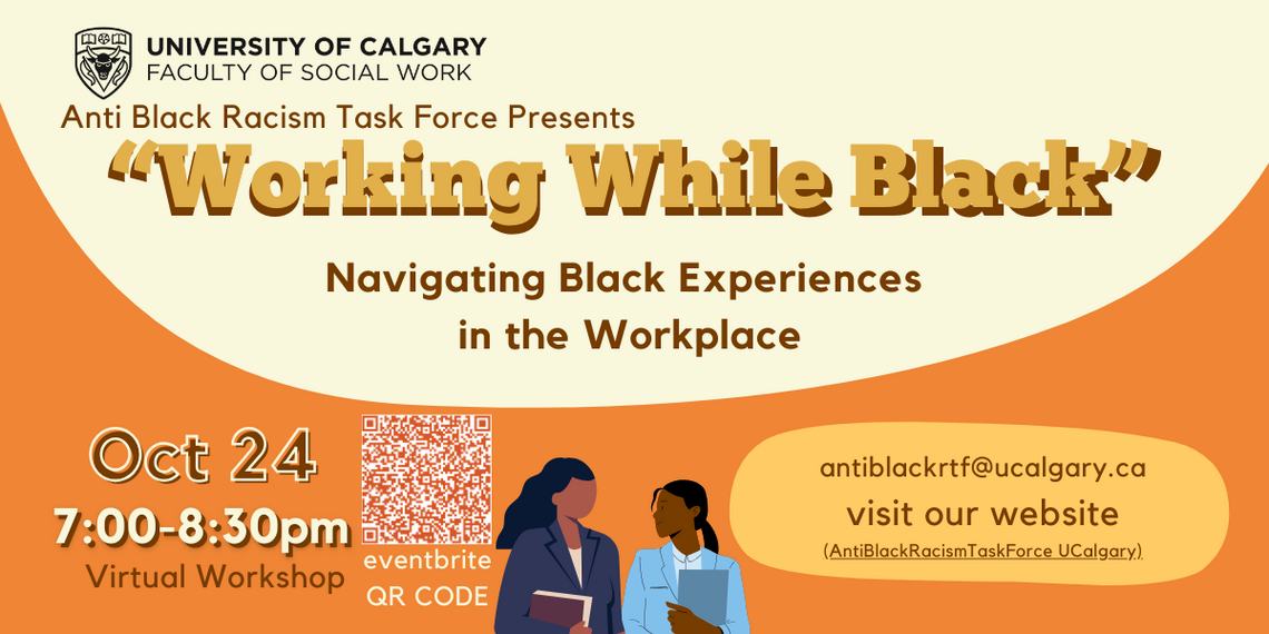 Free virtual workshop created specifically for Black folks of UCalgary Campus 