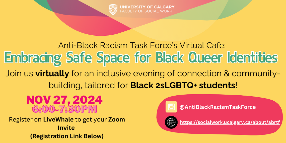 Free virtual workshop created specifically for Black folks of UCalgary Campus 