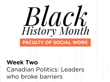 Second Week: Canadian Politics: Leaders Who Broke Barriers 